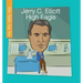Jerry C. Elliott High Eagle