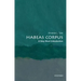 Habeas Corpus: A Very Short Introduction