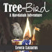 Tree and Bird: A Havdalah Adventure