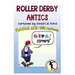 Roller Derby Antics, Volume One Cartoons