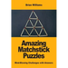 Amazing Matchstick Puzzles: Mind-Blowing Challenges with Answers