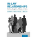 In-Law Relationships: Mothers, Daughters, Fathers, and Sons