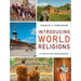 Introducing World Religions: A Christian Engagement