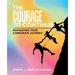 The Courage to Continue: Navigating Your Corporate Journey