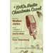 A 1940s Radio Christmas Carol