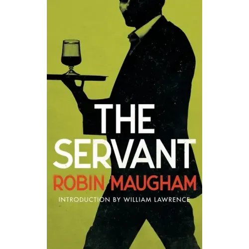 The Servant (Valancourt 20th Century Classics)