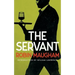 The Servant (Valancourt 20th Century Classics)