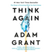Think Again: The Power of Knowing What You Don't Know