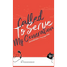 Called To Serve My Generation: How To Find Purpose in a Noisy World