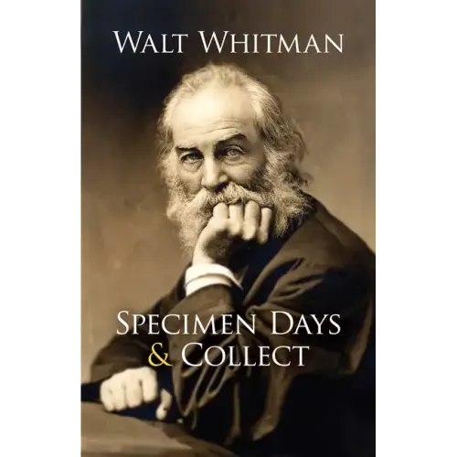 Specimen Days & Collect