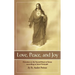 Love, Peace and Joy: Devotion to the Sacred Heart of Jesus According to St. Gertrude the Great