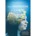 From Hinduism(Fear) to Christ(Love): Renewing the Mind: A Transformative Journey as a First-Generation Christian and American