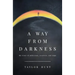 A Way from Darkness