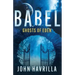 Babel: Ghosts of Eden