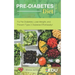 Pre-Diabetes Diet Plan: Fix Pre-Diabetes, Lose Weight, and Prevent Type 2 Diabetes Effortlessly!