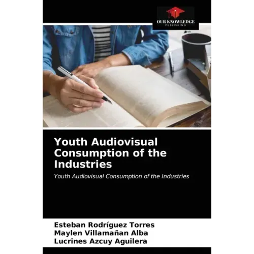 Youth Audiovisual Consumption of the Industries
