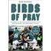 Birds of Pray: The Story of the Philadelphia Eagles' Faith, Brotherhood, and Super Bowl Victory