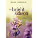 The Bright Season