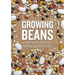 Growing Beans: A Diet for Healthy People & Planet