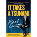 It Takes a Tsunami: Knocked down, but not gone. Lessons in catastrophe and tenacity