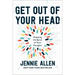 Get Out of Your Head: Stopping the Spiral of Toxic Thoughts