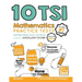 10 TSI Math Practice Tests: Extra Practice to Help Achieve an Excellent Score