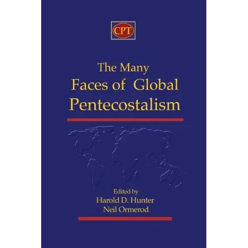 The Many Faces of Global Pentecostalism
