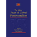 The Many Faces of Global Pentecostalism
