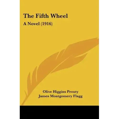 The Fifth Wheel: A Novel (1916)