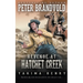 Revenge at Hatchet Creek: A Western Fiction Classic