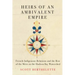 Heirs of an Ambivalent Empire: French-Indigenous Relations and the Rise of the Métis in the Hudson Bay Watershed