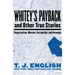 Whitey's Payback: And Other True Stories of Gangsterism, Murder, Corruption, and Revenge