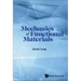 Mechanics of Functional Materials