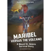 Maribel Versus the Volcano: A Mount St. Helens Survival Story