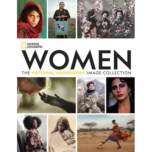 Women: The National Geographic Image Collection
