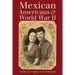 Mexican Americans & World War II
