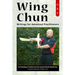 Wing Chun: Writings for Advanced Practitioners