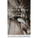 Of Chickens and Hobos