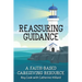 Reassuring Guidance: A Faith-Based Caregiving Resource
