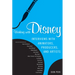 Working with Disney: Interviews with Animators, Producers, and Artists