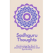 Sadhguru Thoughts: "Awakening the Soul: A Journey of Mindfulness and Spirituality"