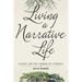 Living a Narrative Life
