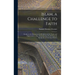 Islam, a Challenge to Faith: Studies on the Mohammedan Religion and the Needs and Opportunities of the Mohammedan World From the Standpoint of Chri