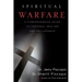 Spiritual Warfare: A Comprehensive Guide to Personal Healing and Deliverance