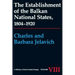 The Establishment of the Balkan National States, 1804-1920