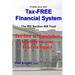 Create Your Own Tax-FREE Financial System: The IRS § 408 Trust: Tax-free accumulation Tax-free income Tax-free legacy