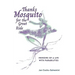 Thanks Mosquito for the Great Ride: Memoirs of a Life With Parabilities