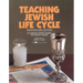 Teaching Jewish Life Cycle: Traditions and Activities