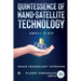 Quintessence of Nano-Satellite Technology: Small is Big