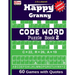 Happy Granny (CODE WORD) Puzzle Book